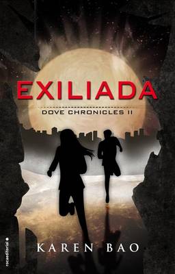 Book cover for Exiliada. Dove Chronicles II