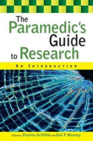 Cover of The Paramedic's Guide to Research: An Introduction