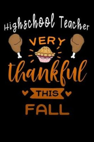 Cover of Highscool Teacher very thankful this fall
