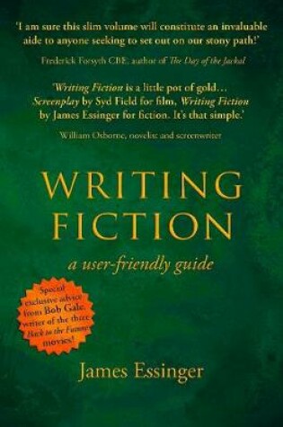 Cover of Writing Fiction - a user-friendly guide