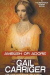Book cover for Ambush or Adore