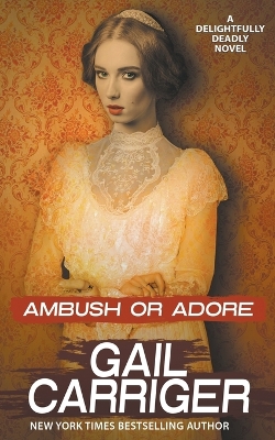 Book cover for Ambush or Adore