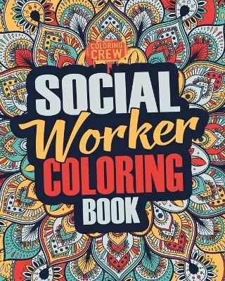 Book cover for Social Worker Coloring Book