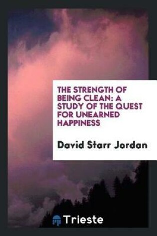 Cover of The Strength of Being Clean