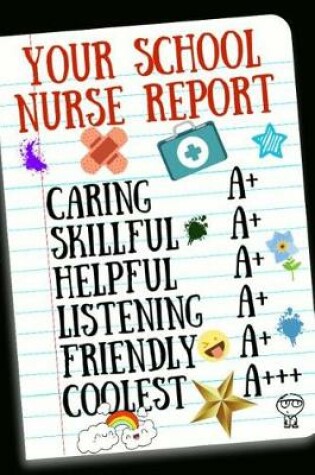 Cover of Your School Nurse Report