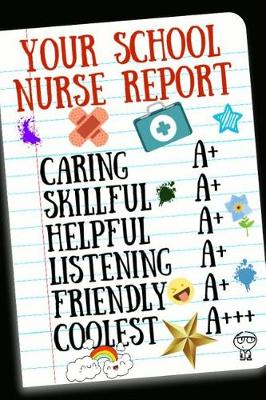 Cover of Your School Nurse Report