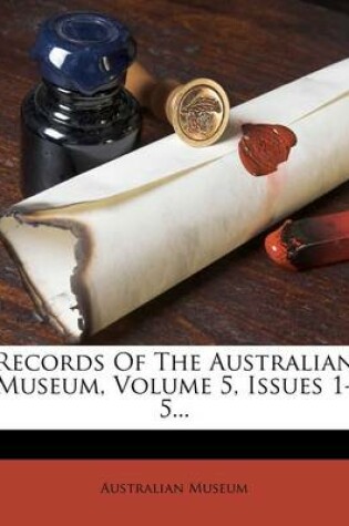 Cover of Records of the Australian Museum, Volume 5, Issues 1-5...