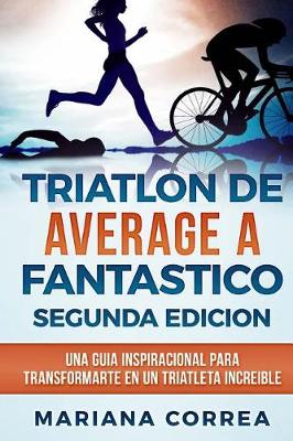 Book cover for TRIATLON DE AVERAGE a FANTASTICO SEGUNDA EDICION