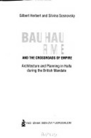 Cover of Bauhaus on the Carmel and the Crossroads of Empire