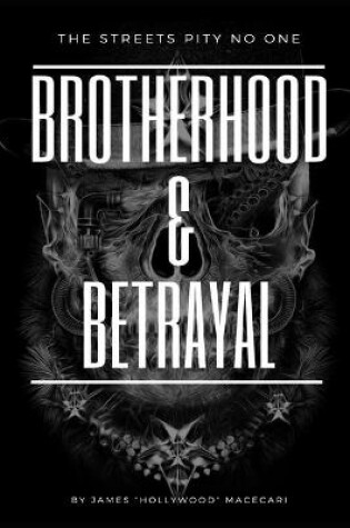 Cover of Brotherhood & Betrayal