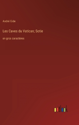 Book cover for Les Caves du Vatican; Sotie