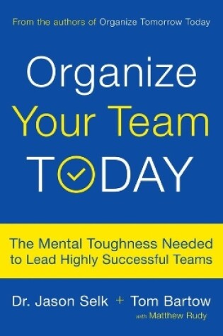 Cover of Organize Your Team Today
