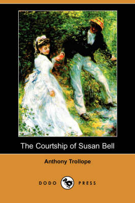 Book cover for The Courtship of Susan Bell (Dodo Press)