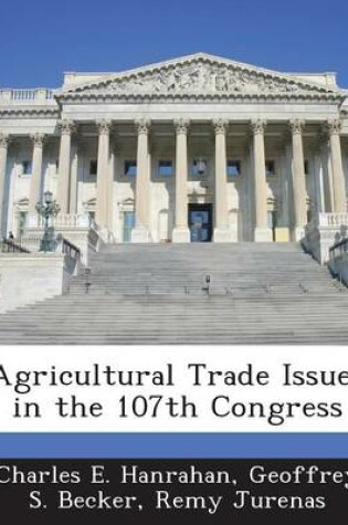 Cover of Agricultural Trade Issues in the 107th Congress