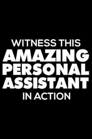 Cover of Witness This Amazing Personal Assistant in Action