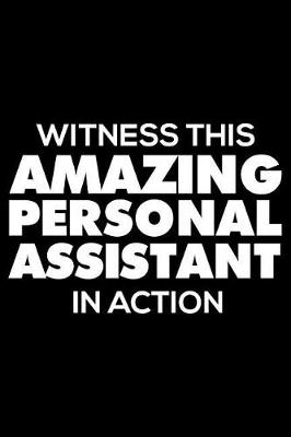 Cover of Witness This Amazing Personal Assistant in Action