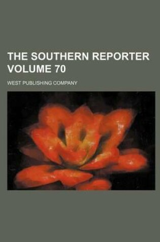 Cover of The Southern Reporter Volume 70