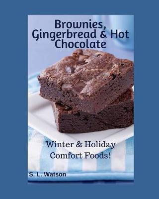 Cover of Brownies, Gingerbread & Hot Chocolate
