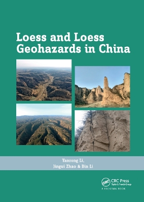 Cover of Loess and Loess Geohazards in China