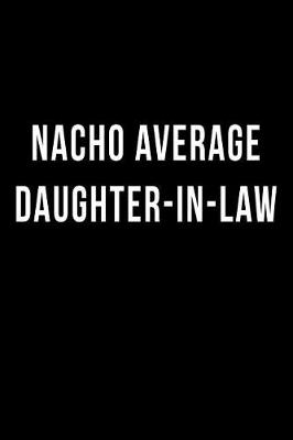 Book cover for Nacho Average Daughter-in-Law