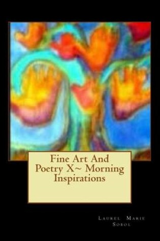 Cover of Fine Art And Poetry X Morning Inspirations