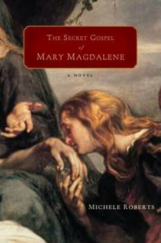 Cover of The Secret Gospel of Mary Magdalene
