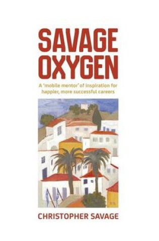 Cover of Savage Oxygen