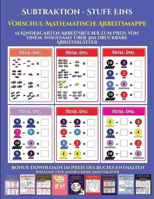 Cover of Vorschul-Mathematische Arbeitsmappe (Subtraktion - Stufe Eins)