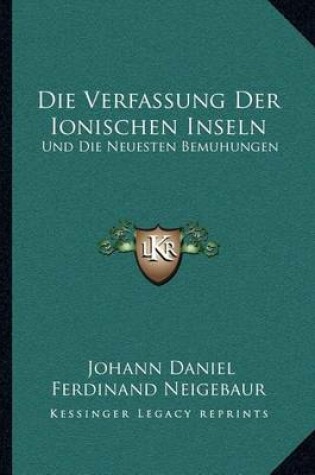 Cover of Die Verfassung Der Ionischen Inseln