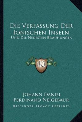 Book cover for Die Verfassung Der Ionischen Inseln