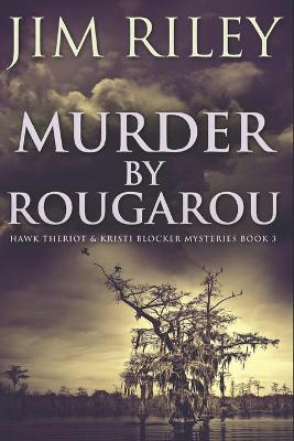 Cover of Murder By Rougarou