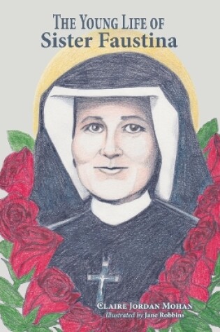 Cover of The Young Life of Sister Faustina