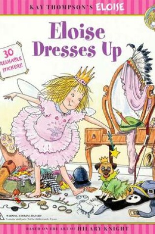 Cover of Eloise Dresses Up