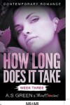 Book cover for How Long Does It Take - Week Three (Contemporary Romance)
