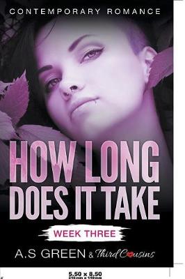 Book cover for How Long Does It Take - Week Three (Contemporary Romance)