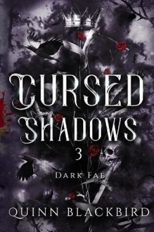 Cover of Cursed Shadows 3 (The Dark Fae)