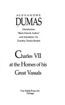 Book cover for Charles VII at the Homes of His Great Vassals