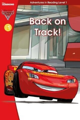 Cover of Cars 3 Back on Track (Adventures in Reading, Level 1)