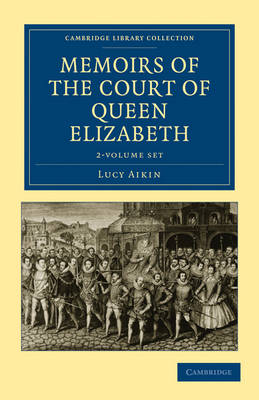 Cover of Memoirs of the Court of Queen Elizabeth 2 Volume Set