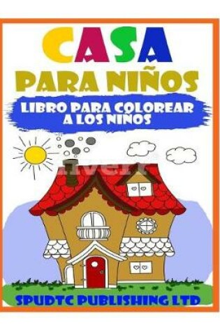 Cover of Casa Para Ni os