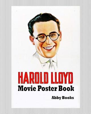 Book cover for Harold Lloyd Movie Poster Book