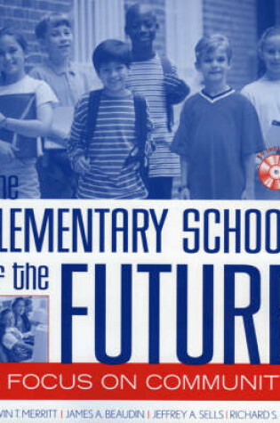 Cover of The Elementary School of the Future