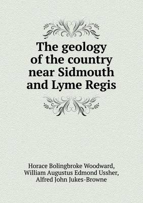 Book cover for The Geology of the Country Near Sidmouth and Lyme Regis