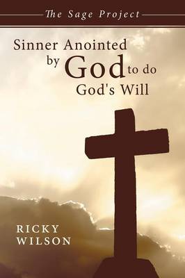 Book cover for Sinner Anointed by God to Do God's Will