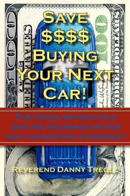 Cover of Save $$$$ Buying Your Next Car!