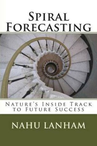 Cover of Spiral Forecasting