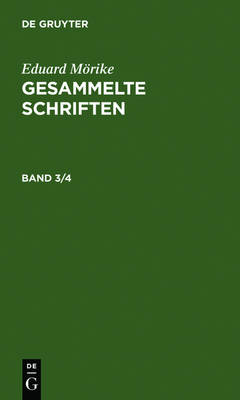 Cover of Eduard Moerike: Gesammelte Schriften. Band 3/4