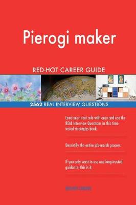 Book cover for Pierogi maker RED-HOT Career Guide; 2562 REAL Interview Questions