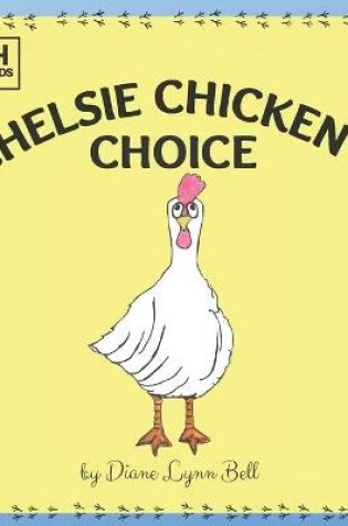 Cover of Chelsie Chicken's Choice