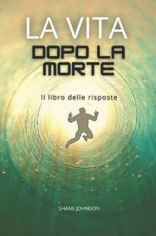 Cover of La Vita Dopo La Morte